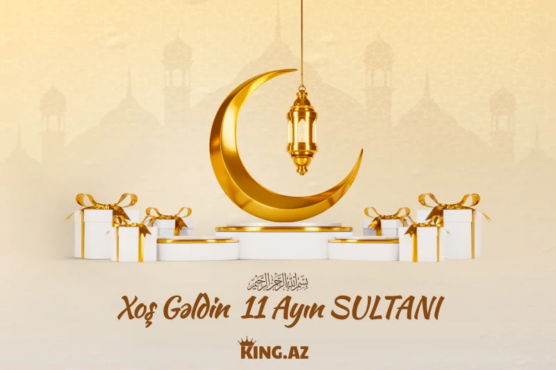 XOŞ GƏLDİN RAMAZAN!