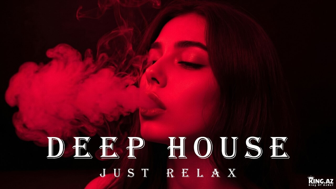 Smoke Mood - Just Relax | Chill House & Deep House Mix 🎧 Chill Night House